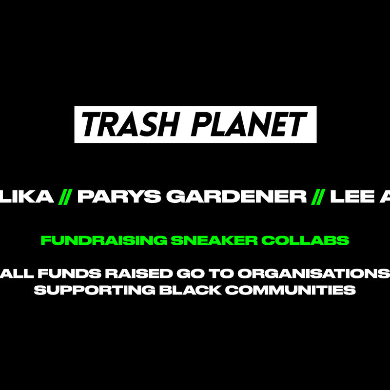Trash Planet x BLM Fundraiser for Black Community Projects and Charities